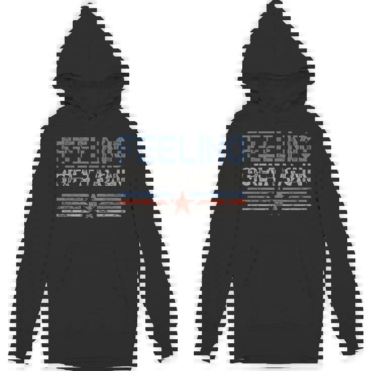 Feeling Great Again Trump Inauguration Day 2025 Hoodie