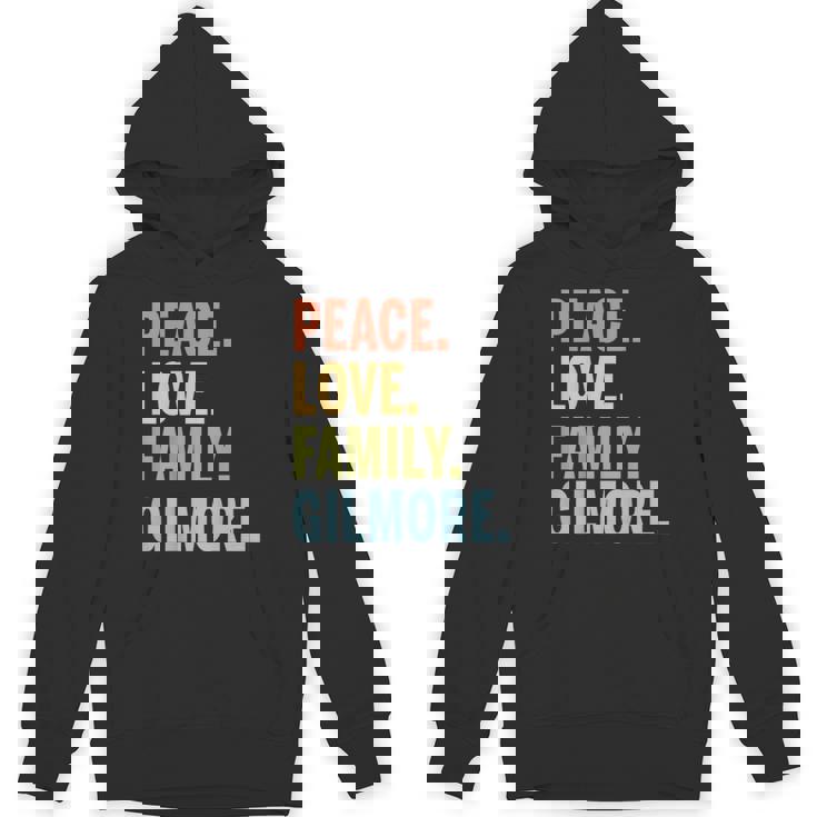 Gilmore Last Name Peace Love Family Matching Unisex Hoodie