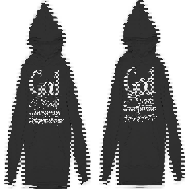 God Is Still Writing Your Story -Trust The Christian Process Unisex Hoodie
