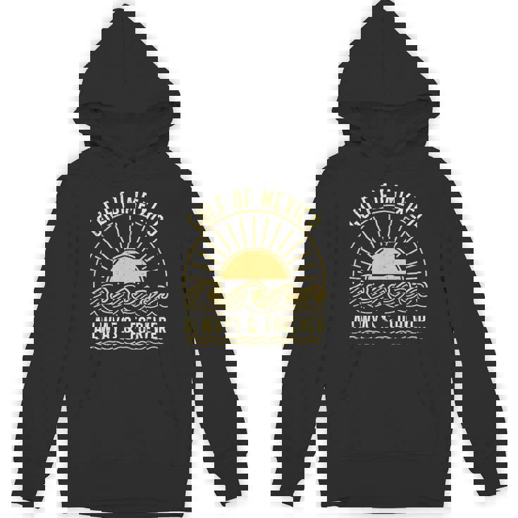 Gulf Of Mexico Always & Forever Vintage Sunset Political Unisex Hoodie