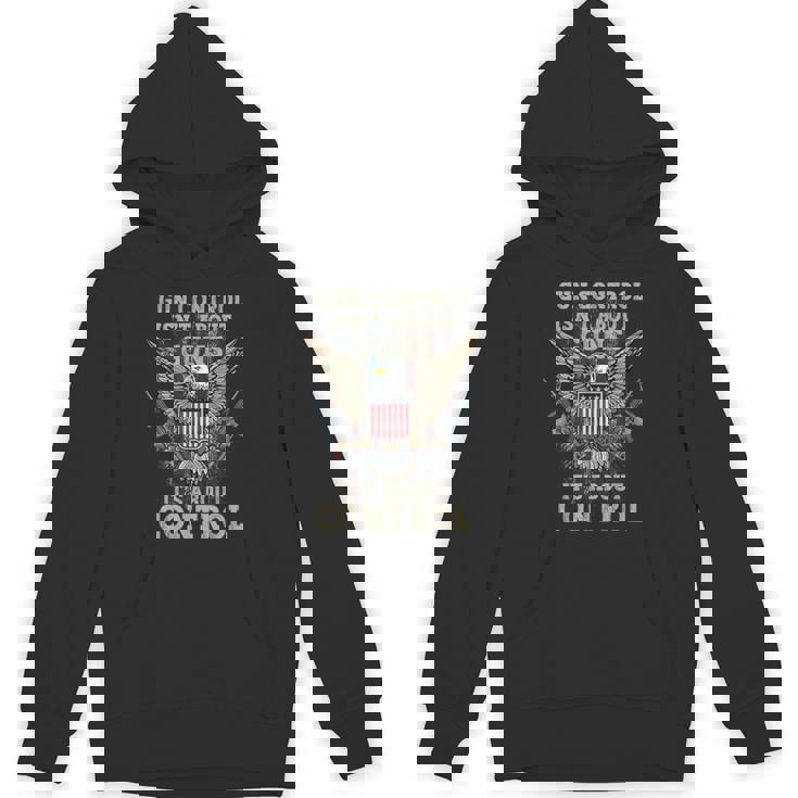 Gun Control Isn't About Guns It's About Control Pro-Gun 2A Unisex Hoodie