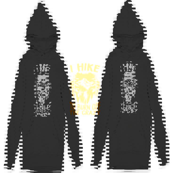 I Hike To Burn Off The CrazyRetro Camping Vintage Camper Hoodie