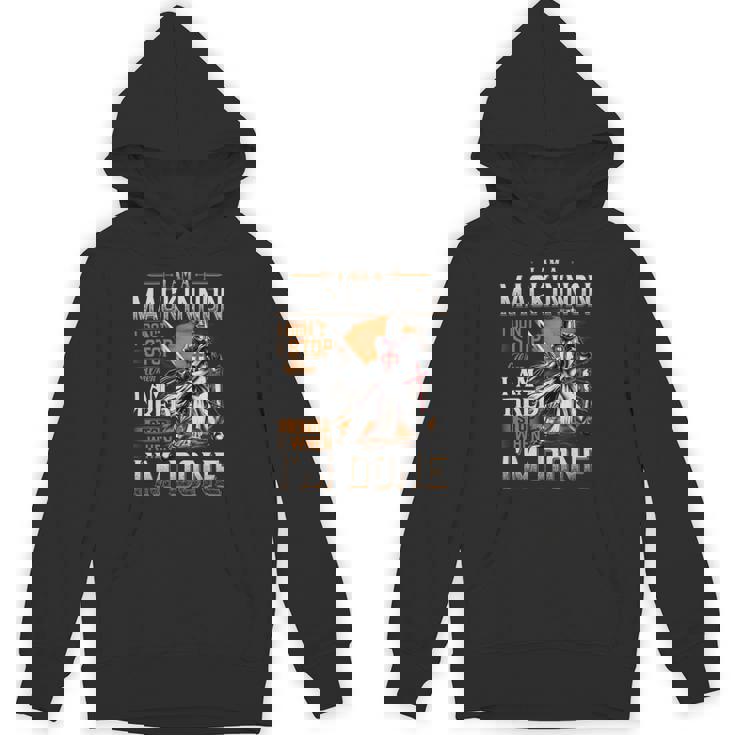 I'm A Mackinnon I Don't Stop When I Am Tired I Stop When I'm Done Hoodie