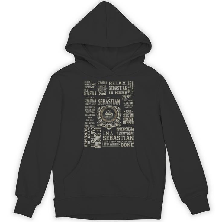 It's A Sebastian Thing Sebastian Name Hoodie