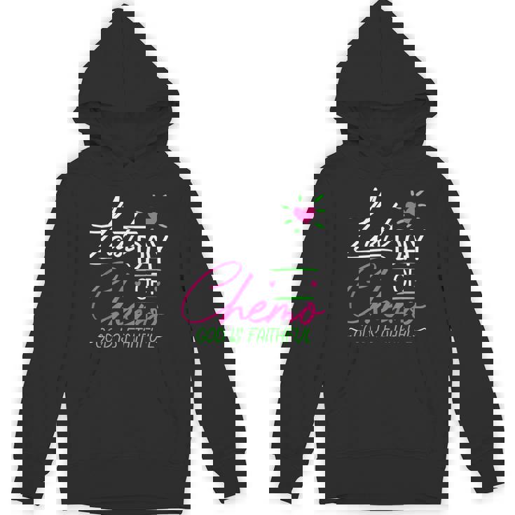 Last Day Of Chemo God Is Faithful Breast Cancer Awareness Unisex Hoodie