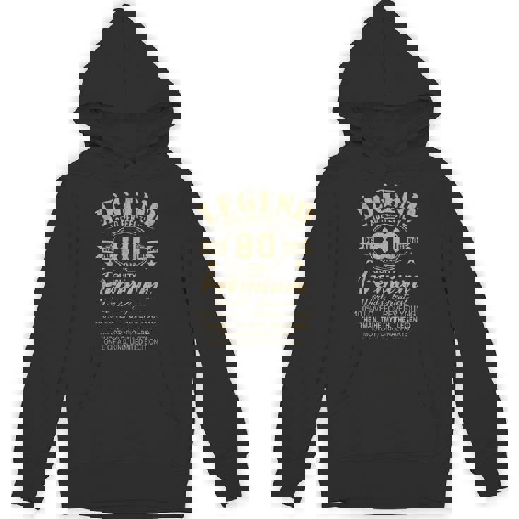 Legend Since 80 Years Vintage Legend 80Th Birthday Hoodie