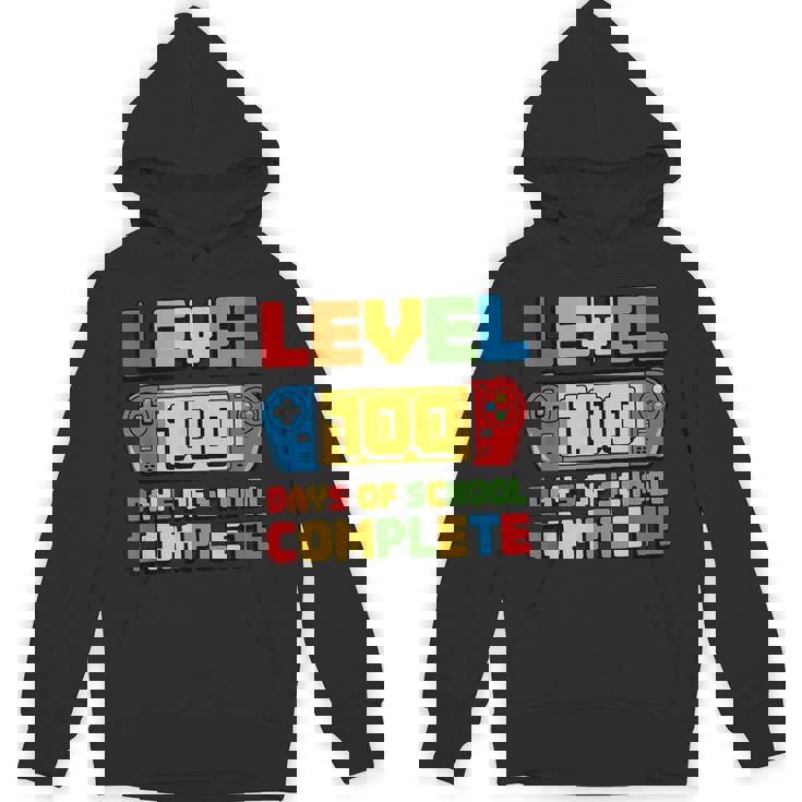 Level 100 Days Of School Complete Happy 100Th Day Of School Hoodie