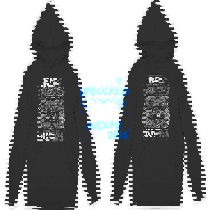 Level 9 Unlocked Awesome Since 2016 9Th Birthday Gaming Hoodie