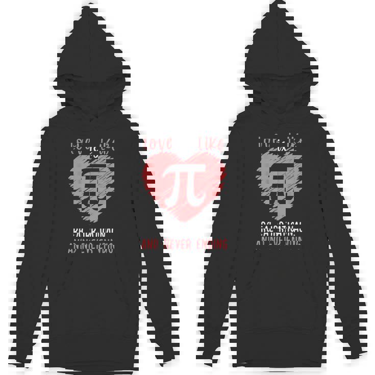 Love Is Like Pi Valentines Math Teacher Pi Day Unisex Hoodie