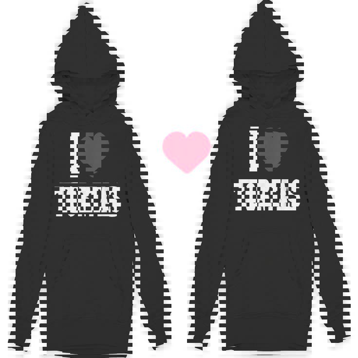I Love Tortas Heart Mexican Food Lover Big Tortas Enthusiast Unisex Hoodie