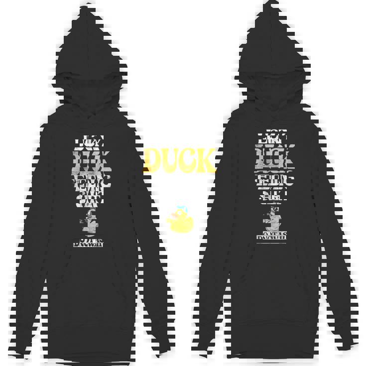 Lucky Duck Feeding Shirt Unisex Hoodie