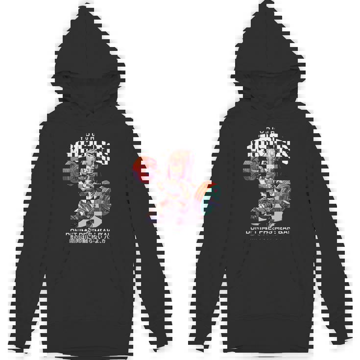 Your Muscles Don't Impress Me Baka Anime Hoodie