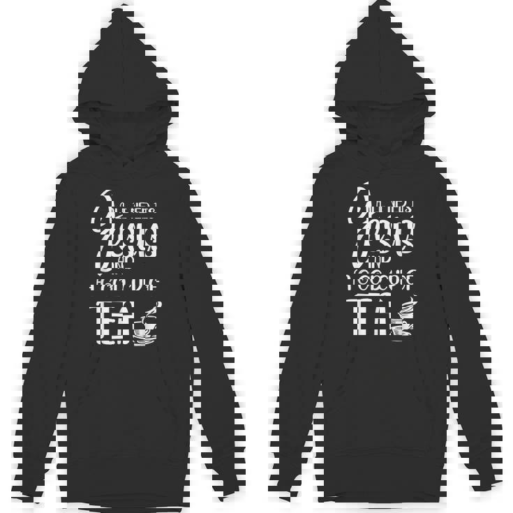All I Need Is Jesus And A Cup Of Tea T Unisex Hoodie