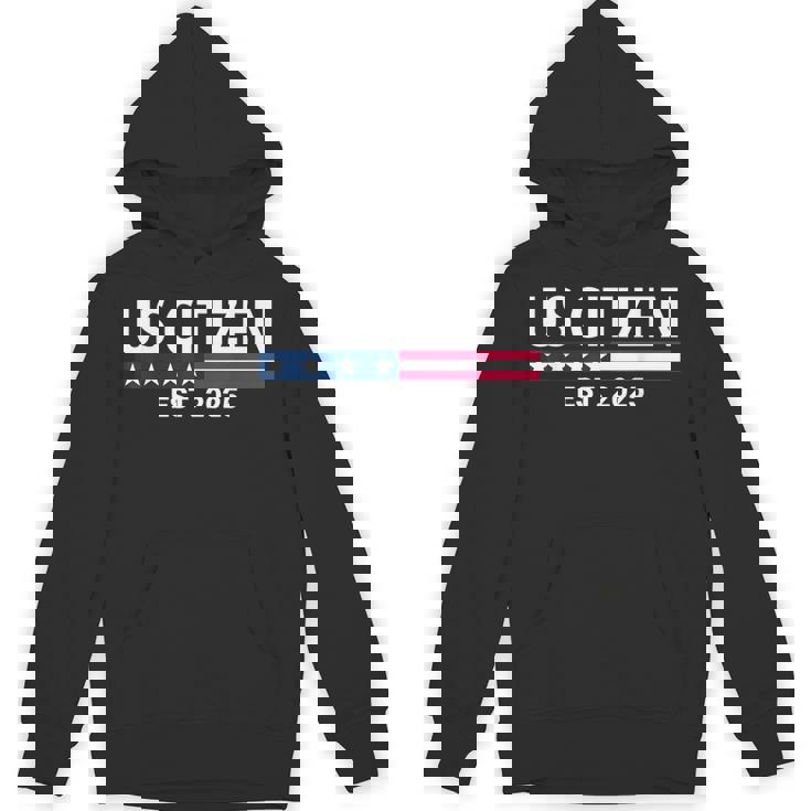 New Us Citizen Est 2025 American Immigrant New Citizenship Hoodie