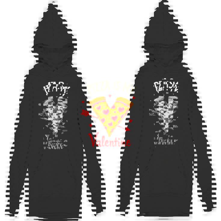 Pizza Is My Valentine Valentines Day Heart Pepperoni Lover Hoodie