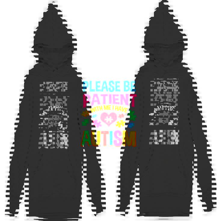 Please Be Patient With Me I Have Autism Vintage Unisex Hoodie