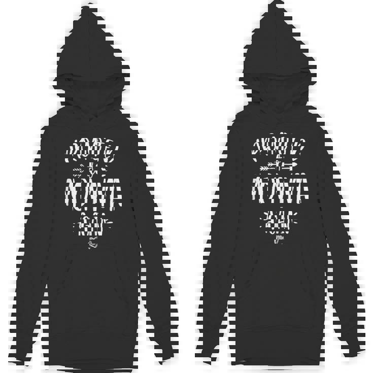 Promoted To Momma Again New Mom Mama To Be Mother's Day Unisex Hoodie