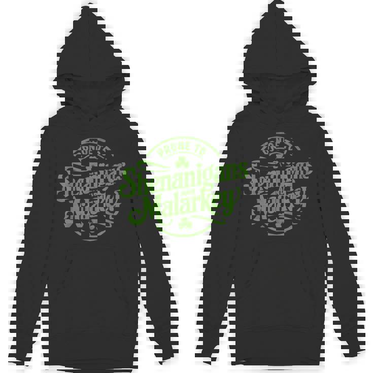Prone To Shenanigans Malarkey Clovers St Patrick's Day Hoodie
