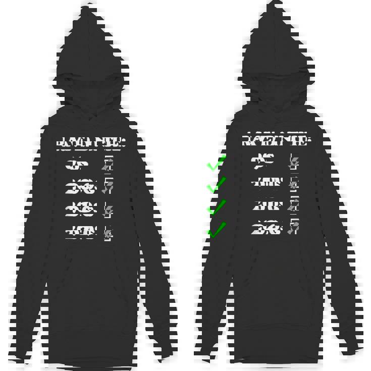 Raved In The 90s Oldschool Raver EDM Music Festival Unisex Hoodie