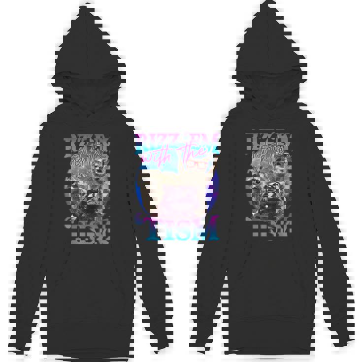 Rizz Em With The Tism Retro Raccoon Meme Unisex Hoodie