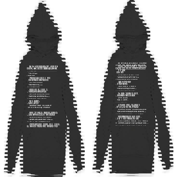 Rules For Dating My Daughter Dad Daughter On Back Hoodie