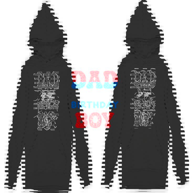 Spider Web Birthday Party Dad Of The Birthday Boy Hoodie