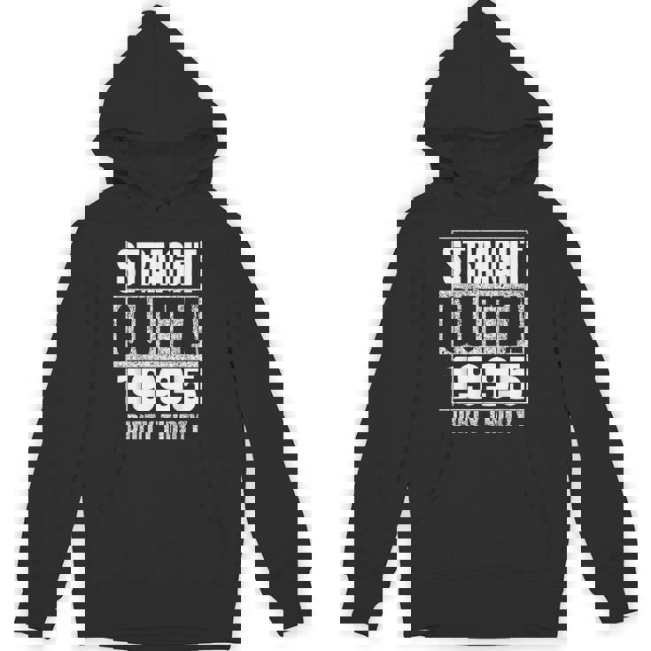 Straight Outta 1995 30Th Birthday Thirty Dirty Vintage Hoodie