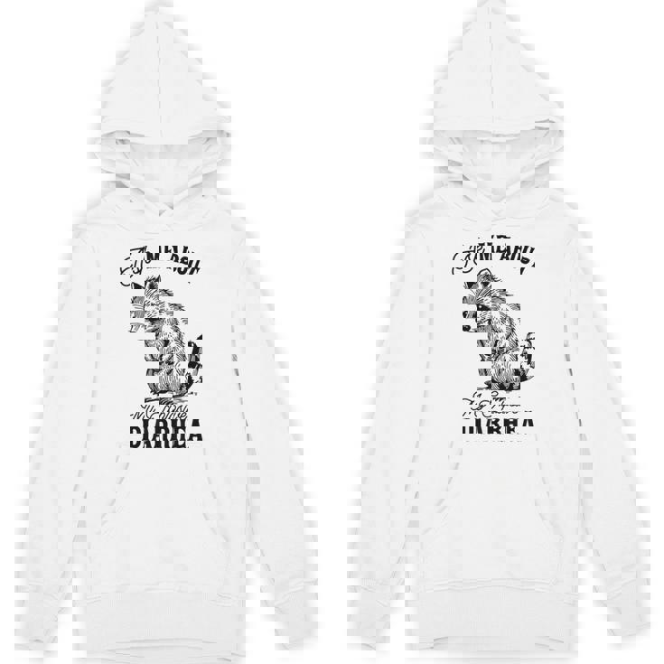 Ask Me About My Explosive Diarrhea Racoon Unisex Hoodie