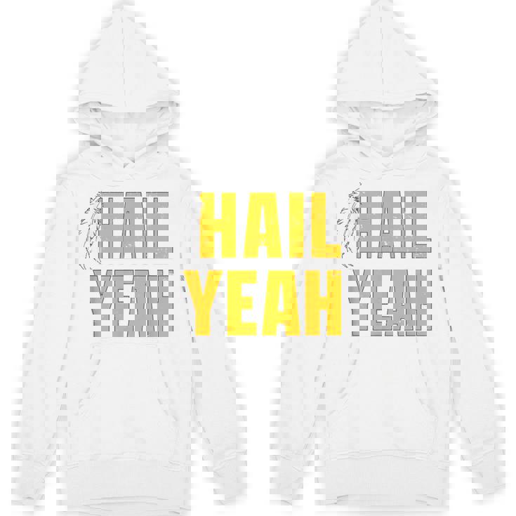 Hail Yeah Washington Washington Fan Merch Hoodie