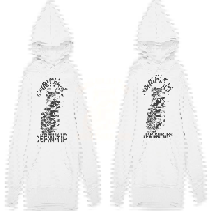 Hang On Let Me Overthink - Raccoon Sarcastic Unisex Hoodie