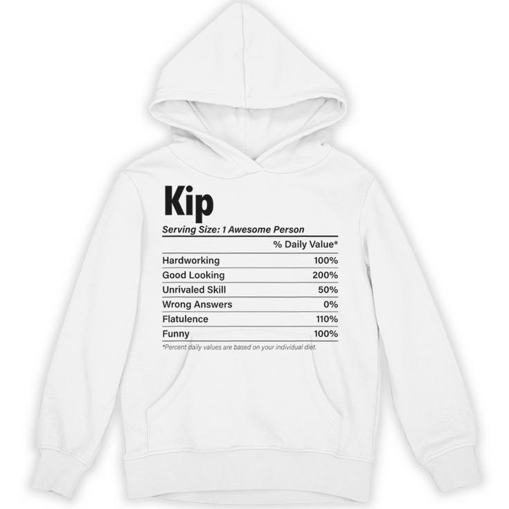 Kip First Name KIP Nutrition Facts Name Definition Graphic Unisex Hoodie - Monsterry