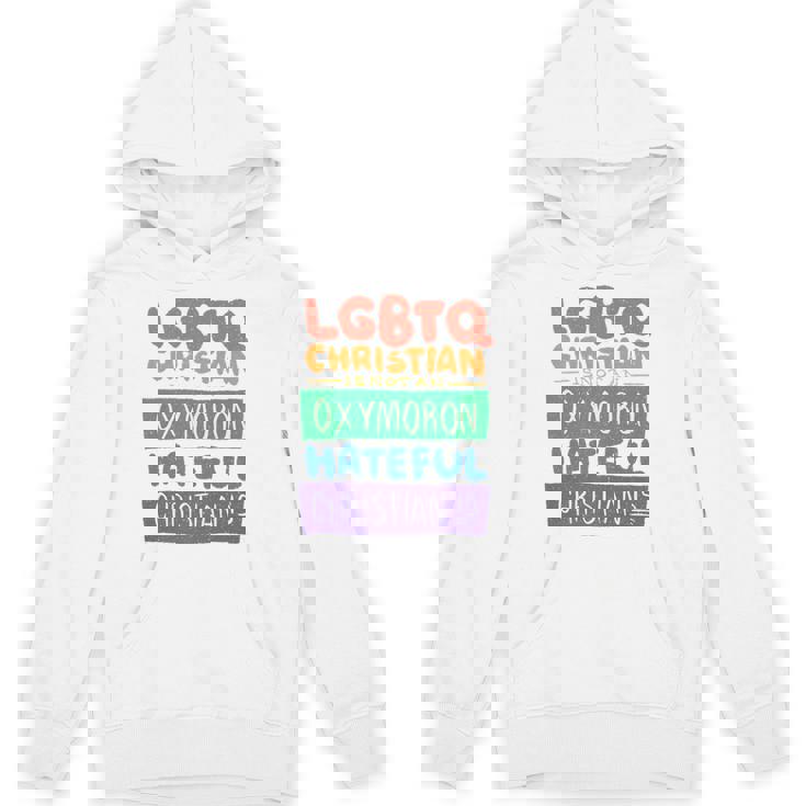 LGBTQ Christian Is Not An Oxymoron LGBT Pride Premium Unisex Hoodie