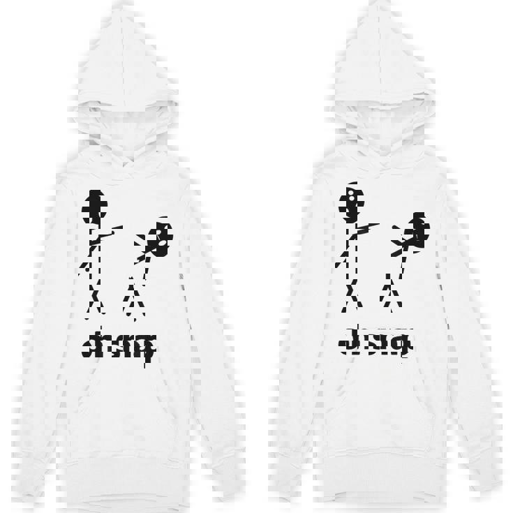 Oh Snap Stick Figure Hilarious Sarcastic Humor Saying Unisex Hoodie