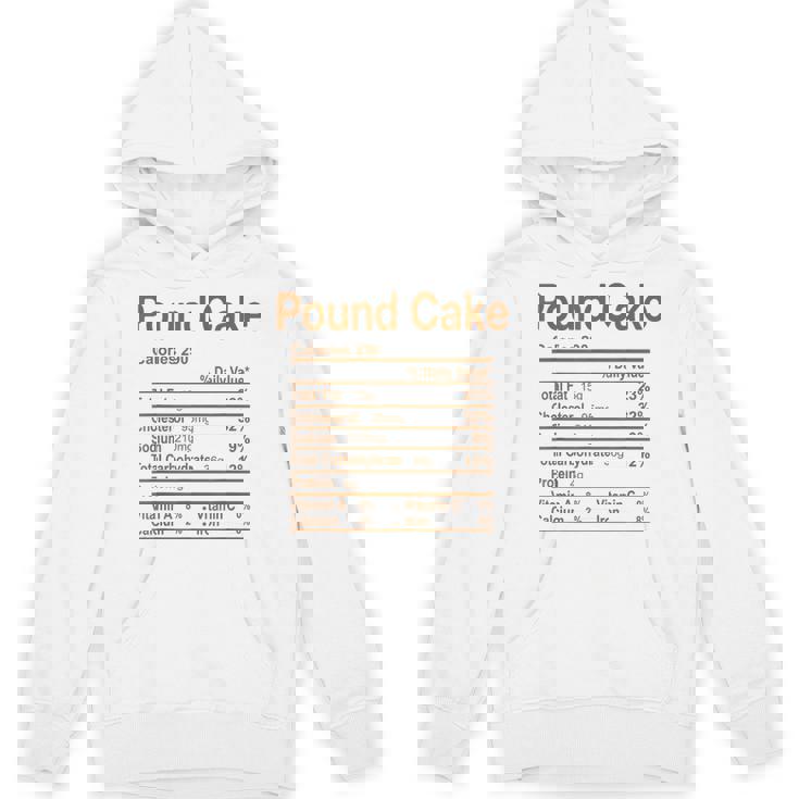 Pound Cake Nutrition Facts Thanksgiving Christmas Unisex Hoodie