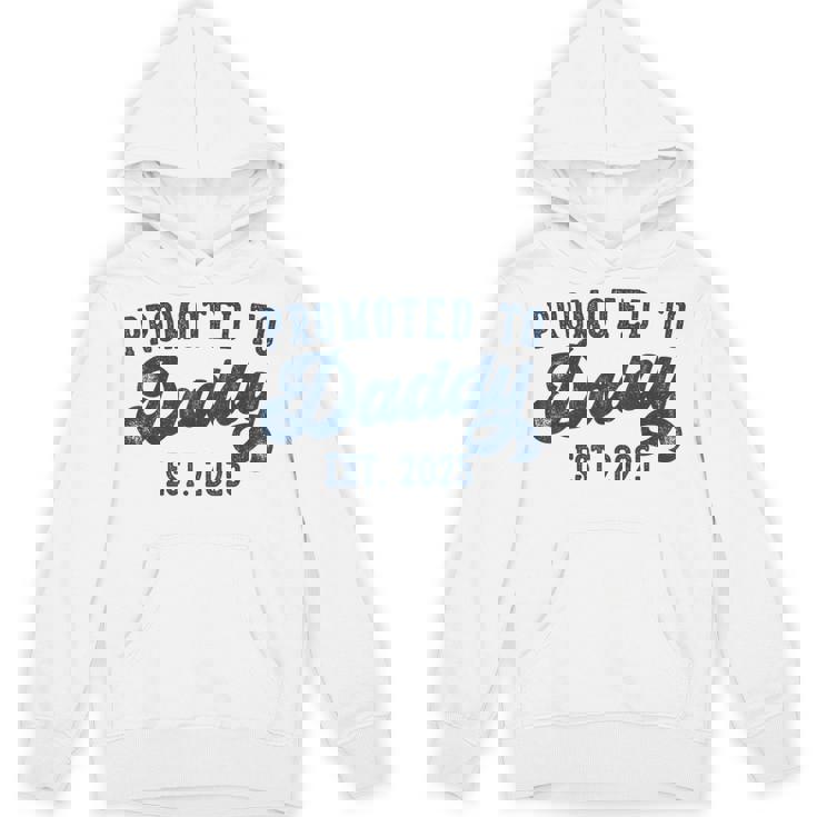 Promoted To Daddy Est 2025 Dad To Be New Daddy Hoodie