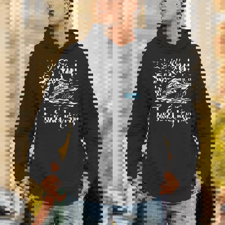 Aw Ship Its A Family Trip 2025 Cruise Matching Reunion Group Hoodie