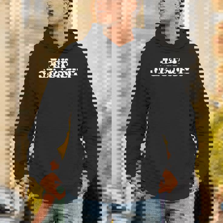 Fight Oligarchy Stand Against Corporate Greed Activist Hoodie