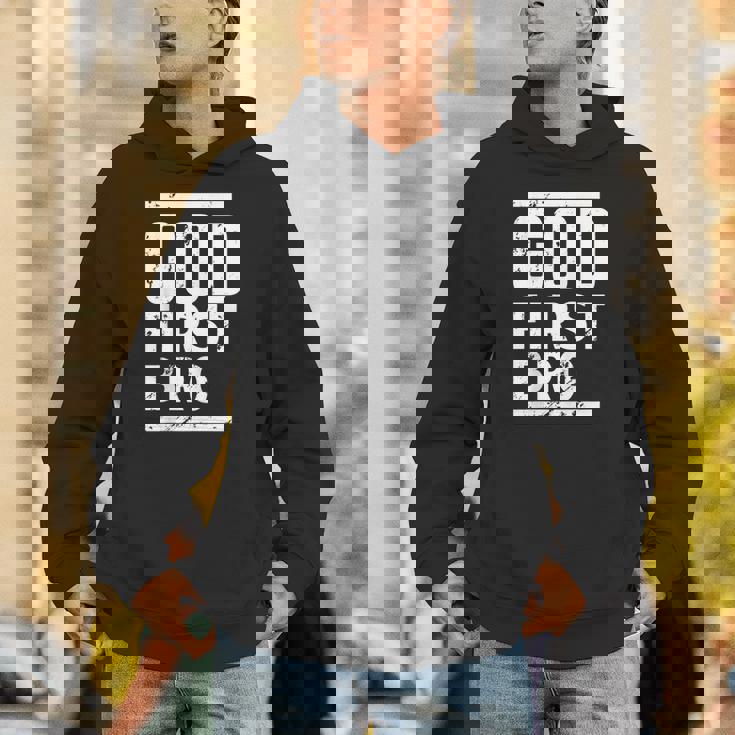 God First Bro Faith Based Unisex Hoodie