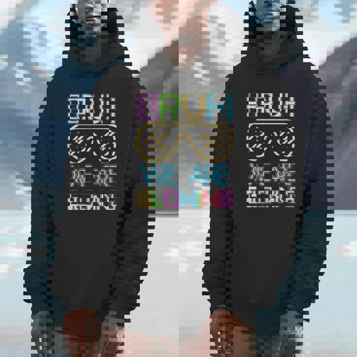 Bruh We Are Glowing In My Glowing Era Group Team Tie Dye Hoodie