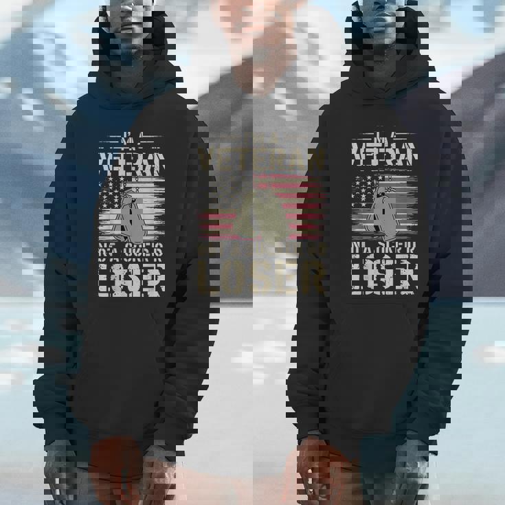 I'm A Veteran Not A Sucker Or A Loser Patriotic Veterans Day Hoodie
