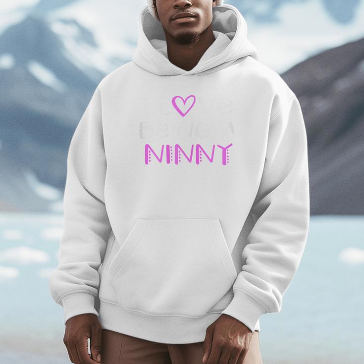 I Love Being A Ninny Cute Cool Hoodie