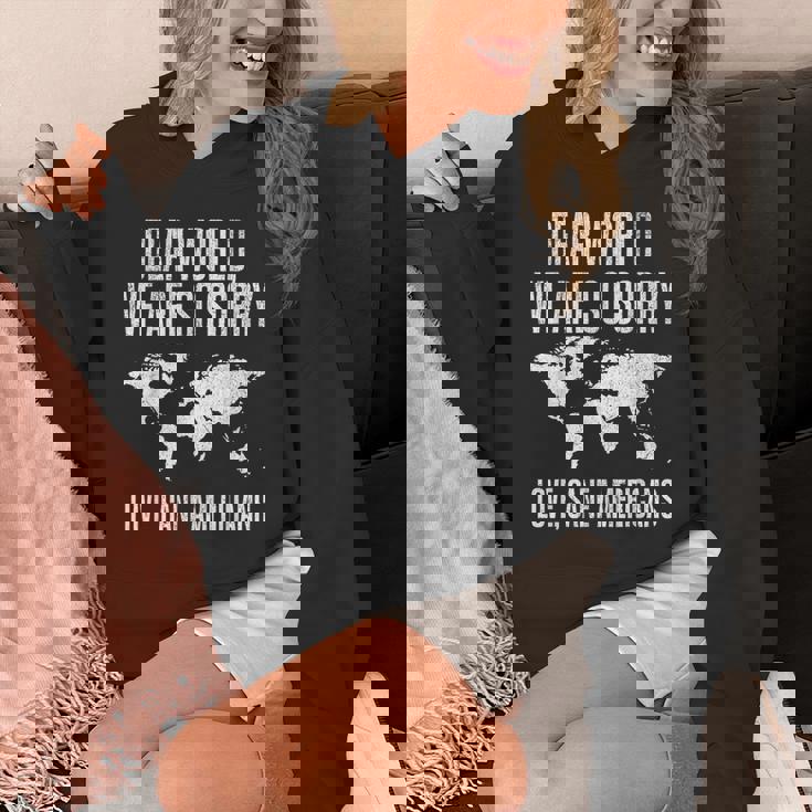 Dear World We're Sorry Hoodie Dear World We're Sorry Hoodie