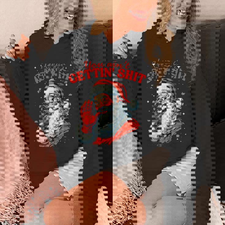 Retro You Ain't Getting Shit Santa Christmas Clothing Hoodie