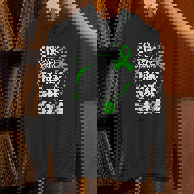 I Make Cerebral Palsy Look Good Cp Fighter Warrior Hoodie