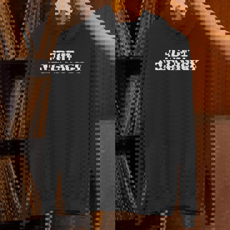 Fight Oligarchy Stand Against Corporate Greed Activist Hoodie