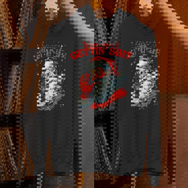 Retro You Ain't Getting Shit Santa Christmas Clothing Hoodie
