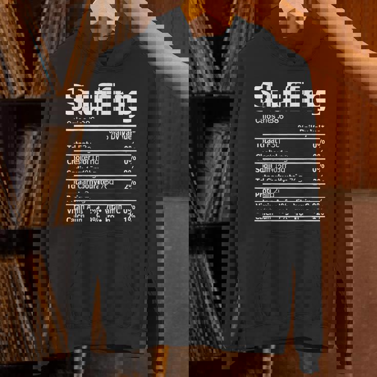 Stuffing Nutrition Facts Thanksgiving Dinner Nutrition Facts Unisex Hoodie