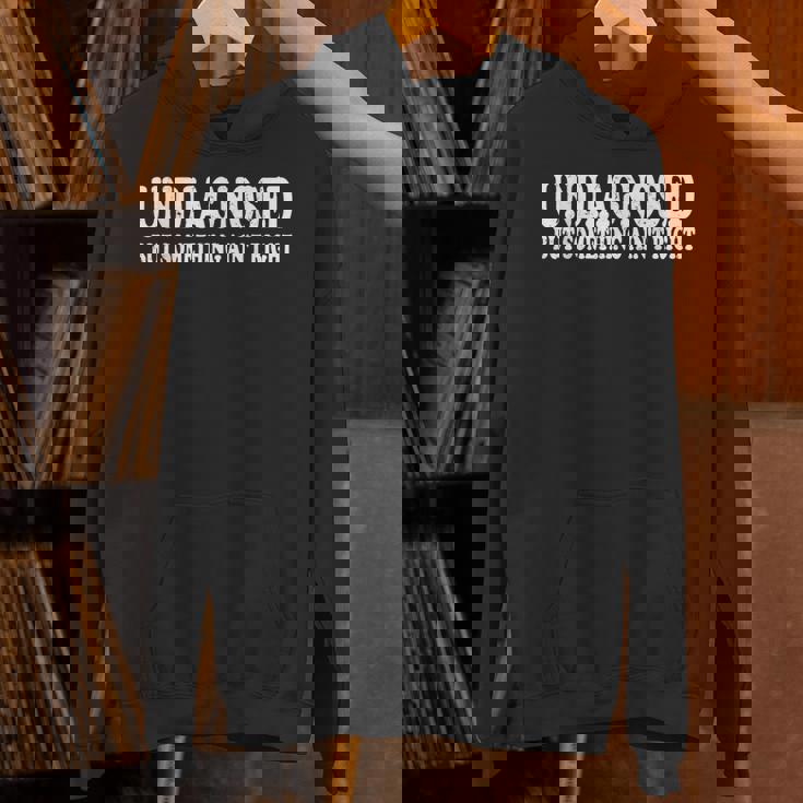 Undiagnosed But Something Ain't Right Hoodie