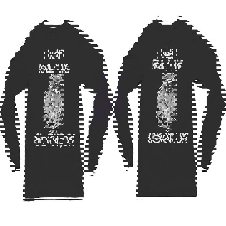 Raccoon Love Unisex Long Sleeve Tee - Fun Animal Lover Shirt