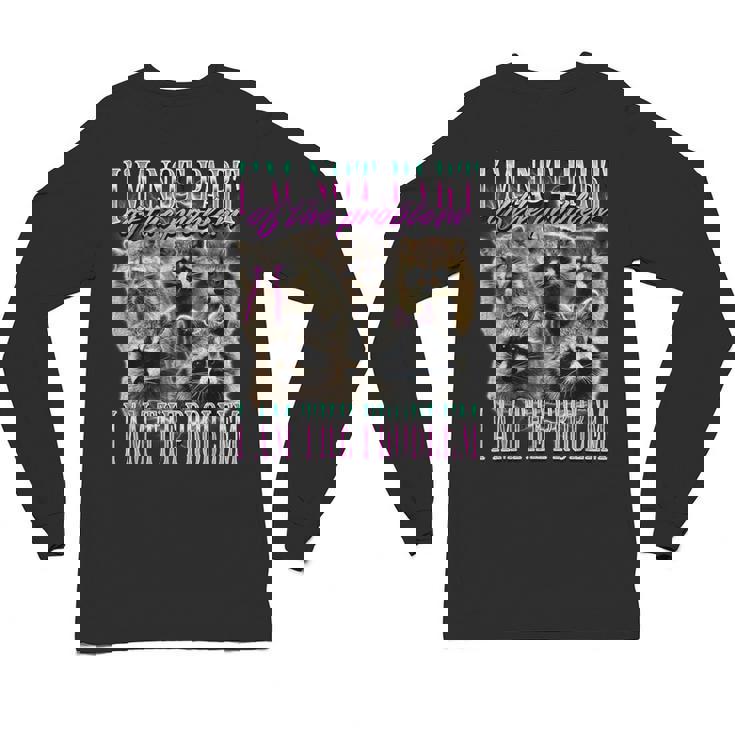 Raccoon Meme Long Sleeve T-Shirt - Unisex Bootleg Humor
